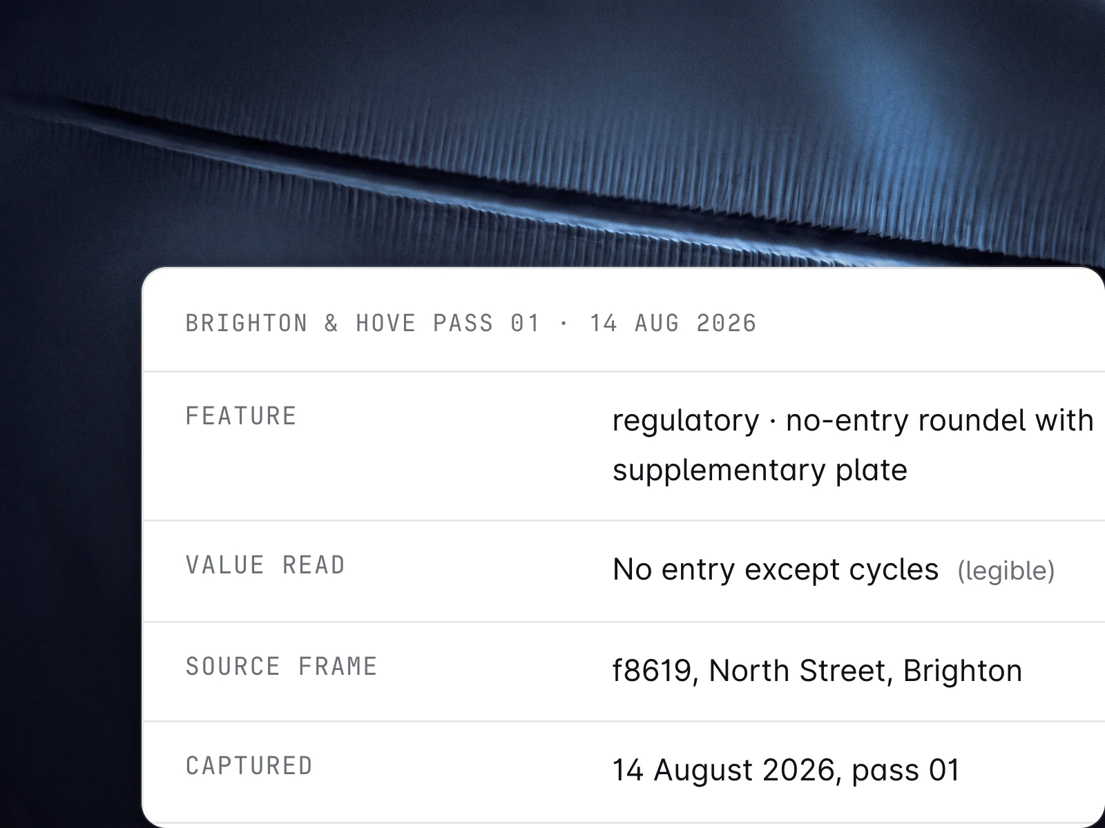 A Roadside record card from the Brighton and Hove pass on a dark relief backdrop: a no-entry roundel with a supplementary plate, value read No entry except cycles, source frame f8619 on North Street